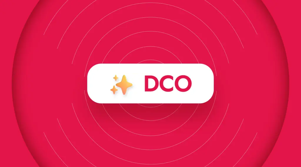 Dynamic Creative Optimization (DCO) : messages dynamiques météo, distance, stock